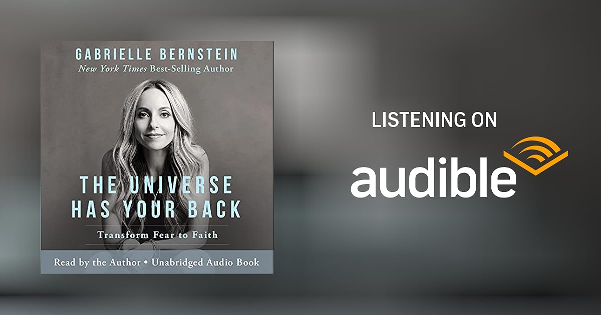 The Universe Has Your Back by Gabrielle Bernstein Audiobook